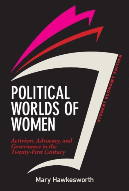Mary Hawkesworth - Political Worlds of Women, Student Economy Edition, E-bok