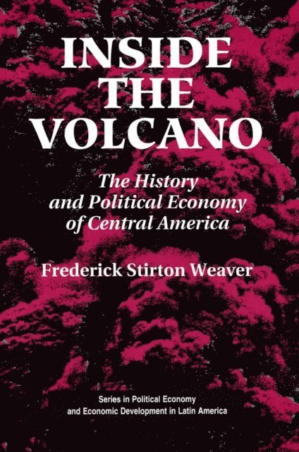 Frederick Stirton Weaver - Inside The Volcano, E-bok