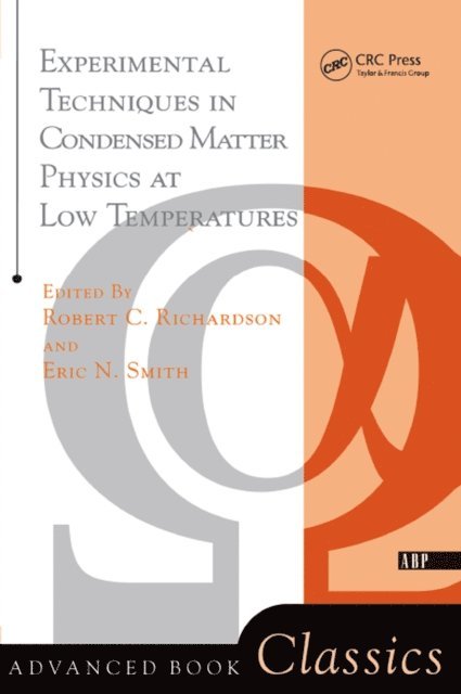Eric N. Smith, Robert C. Richardson - Experimental Techniques In Condensed Matter Physics At Low Temperatures, E-bok