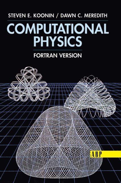 Steven E. Koonin - Computational Physics, E-bok. Tillgänglighet: Lägg i varukorg