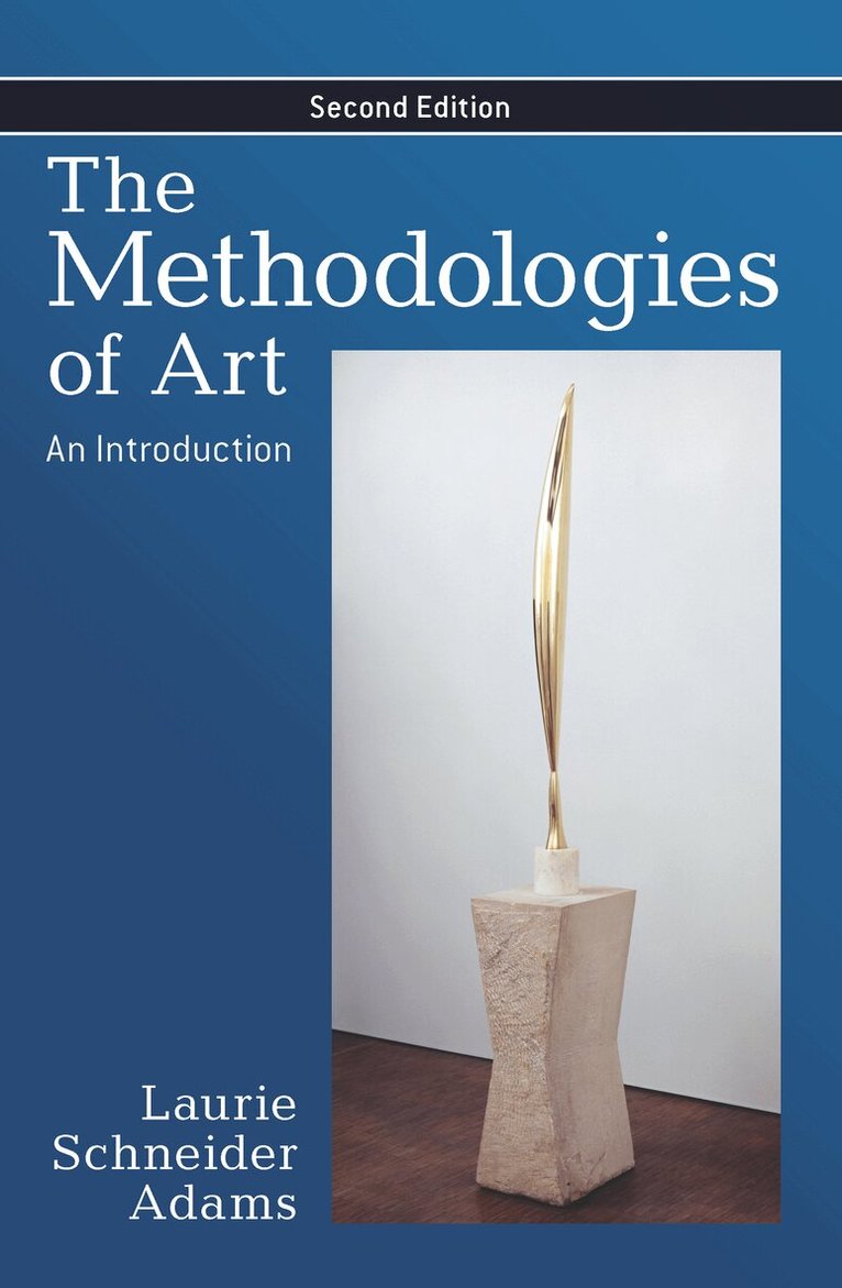 Laurie Schneider Adams - Methodologies of Art, E-bok