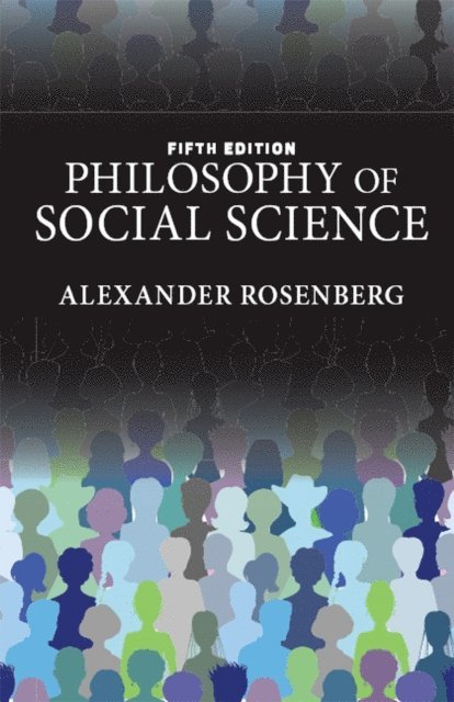 Alexander Rosenberg - Philosophy of Social Science, E-bok
