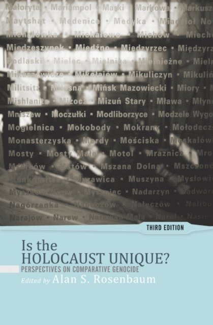 Alan S Rosenbaum - Is the Holocaust Unique?, E-bok