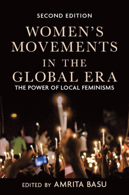 Amrita Basu - Women's Movements in the Global Era, E-bok