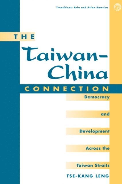 Tse-kang Leng - Taiwan-china Connection, E-bok