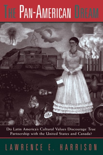 Lawrence E. Harrison - Pan-american Dream, E-bok