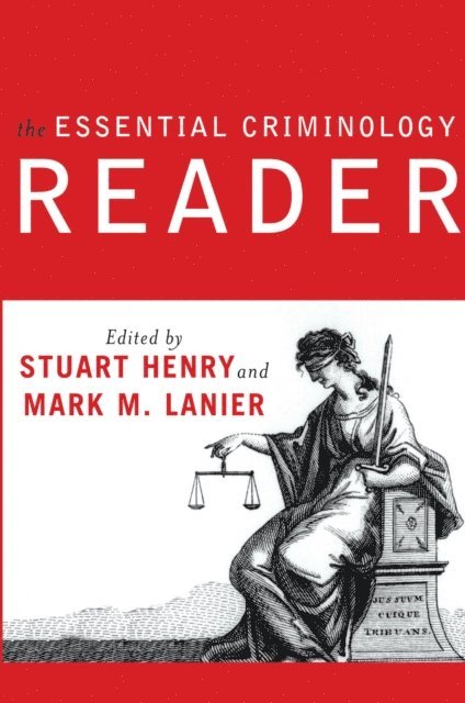 Stuart Henry - Essential Criminology Reader, E-bok
