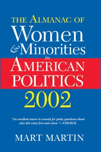 Almanac Of Women And Minorities In American Politics 2002