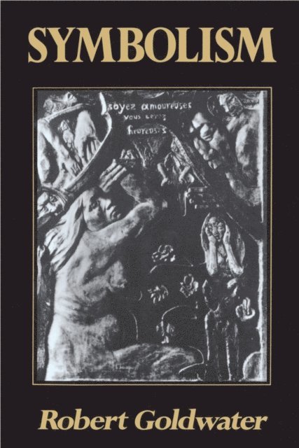Robert Goldwater - Symbolism, E-bok