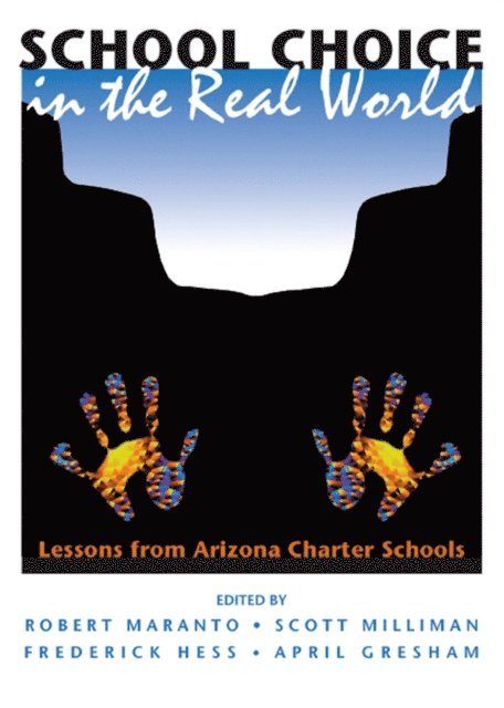 Robert Maranto - School Choice In The Real World, E-bok