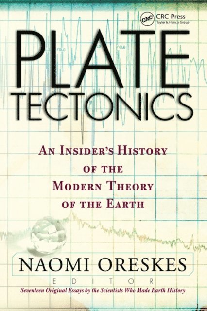 Naomi Oreskes - Plate Tectonics, E-bok