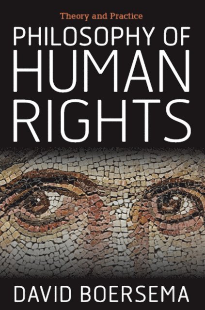 David Boersema - Philosophy of Human Rights, E-bok