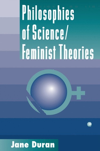 Jane Duran - Philosophies Of Science, E-bok