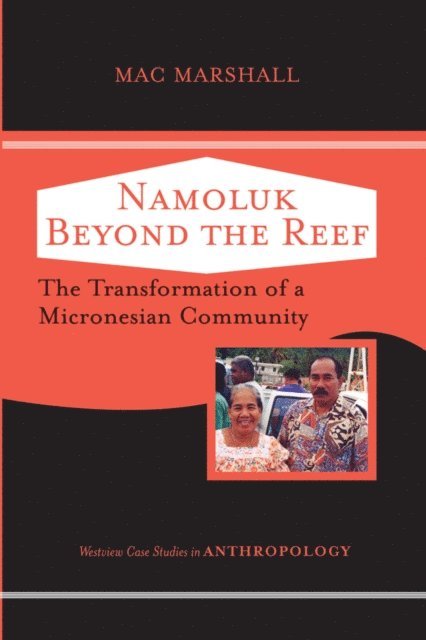 Mac Marshall - Namoluk Beyond The Reef, E-bok