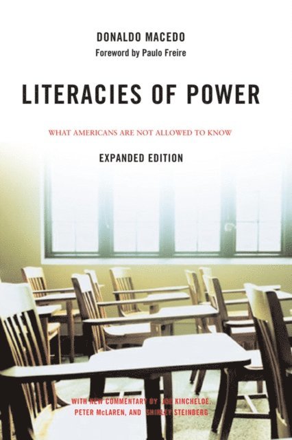 Donaldo Macedo - Literacies of Power, E-bok