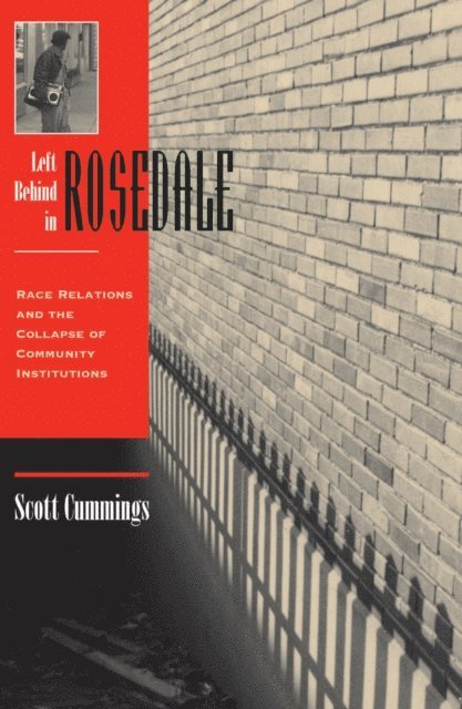 Scott Cummings - Left Behind In Rosedale, E-bok