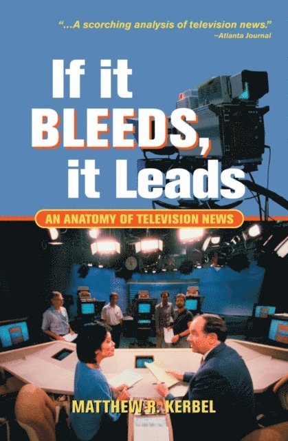 Matthew Robert Kerbel - If It Bleeds, It Leads, E-bok