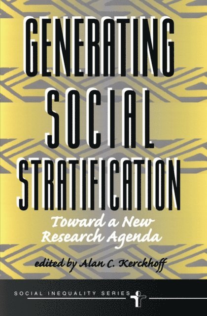 Alan C Kerckhoff - Generating Social Stratification, E-bok