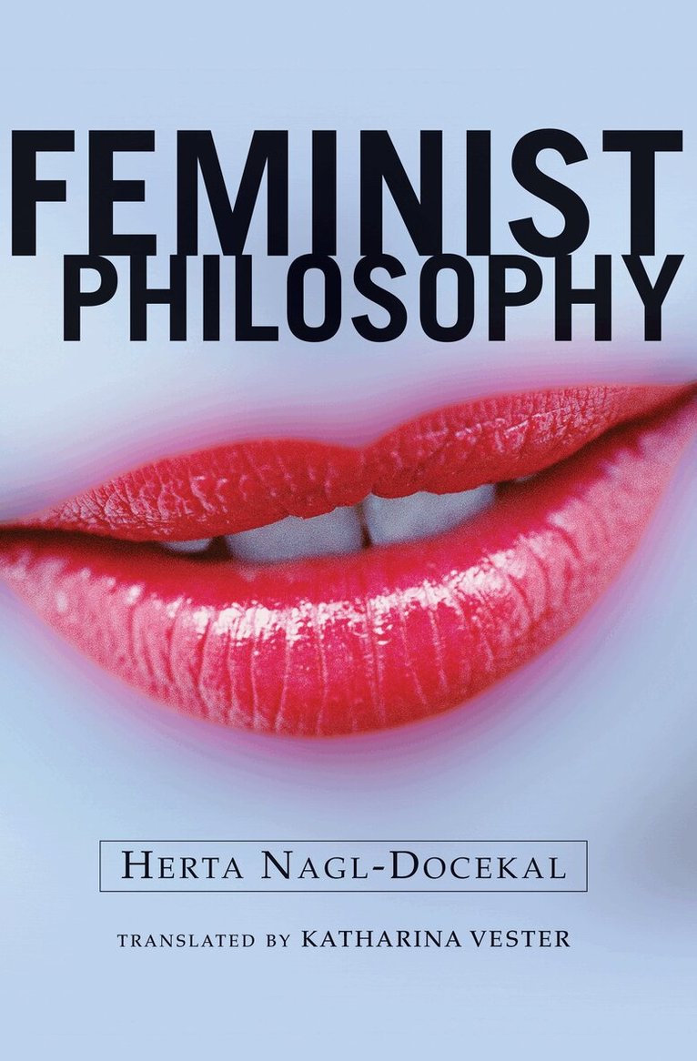 Herta Nagl-Docekal - Feminist Philosophy, E-bok
