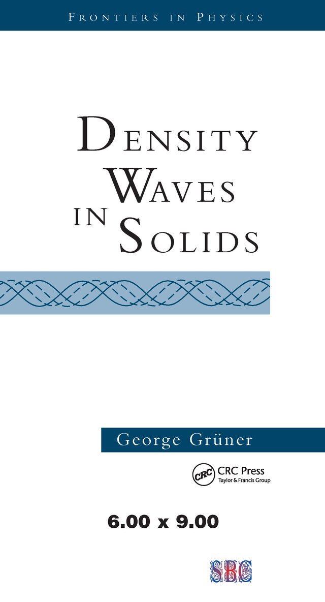 George Gruner - Density Waves In Solids, E-bok
