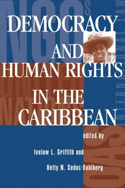 Ivelaw L Griffith - Democracy And Human Rights In The Caribbean, E-bok