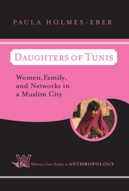Paula Holmes-Eber - Daughters Of Tunis, E-bok
