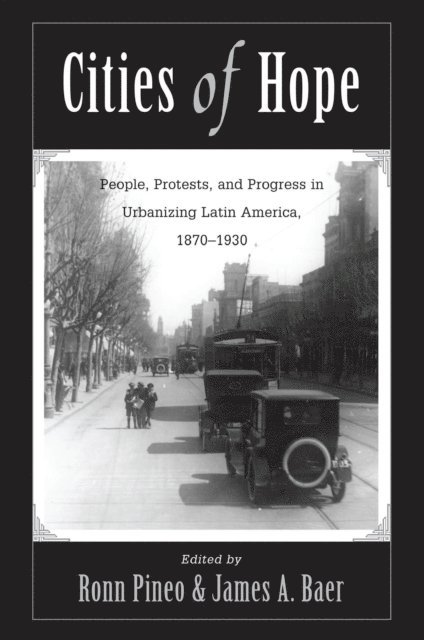 James A Baer, Ronn F Pineo - Cities Of Hope, E-bok