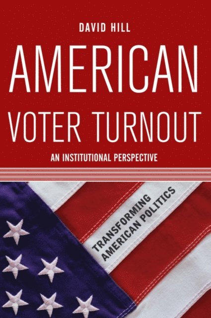 David Hill - American Voter Turnout, E-bok
