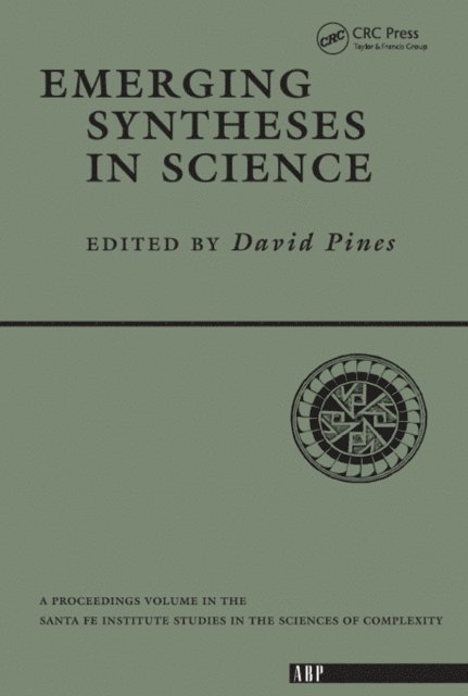 David Pines - Emerging Syntheses In Science, E-bok