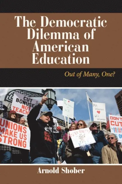 Arnold Shober - Democratic Dilemma of American Education, E-bok. Tillgänglighet: Lägg i varukorg