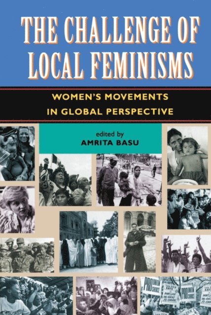 Amrita Basu - Challenge Of Local Feminisms, E-bok