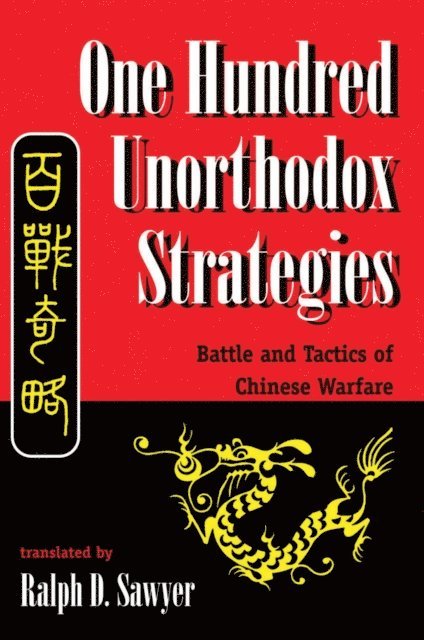 Ralph D. Sawyer - One Hundred Unorthodox Strategies, E-bok