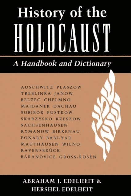 Ann Edelheit, Hershel Edelheit, Abraham Edelheit - History Of The Holocaust, E-bok