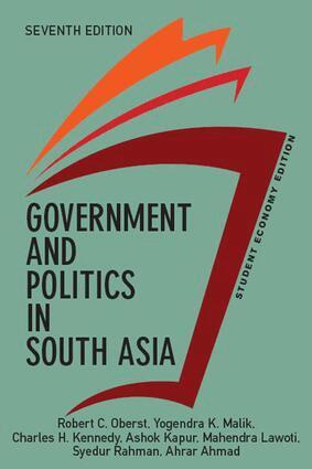 Robert Oberst, Yogendra K. Malik, Charles Kennedy, Ashok Kapur, Mahendra Lawoti - Government and Politics in South Asia, Student Economy Edition, E-bok