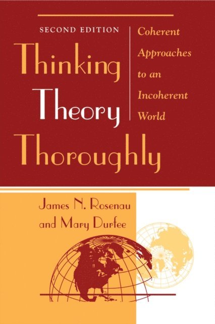 James Rosenau - Thinking Theory Thoroughly, E-bok