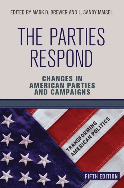 Mark D. Brewer - Parties Respond, E-bok