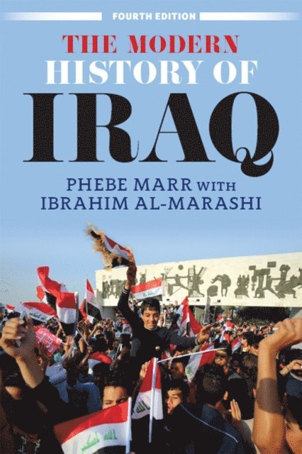 Ibrahim Al-Marashi, Phebe Marr - Modern History of Iraq, E-bok