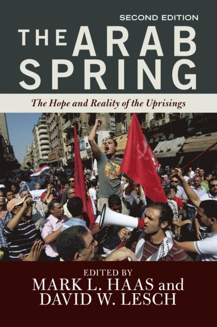 Mark L. Haas - Arab Spring, E-bok
