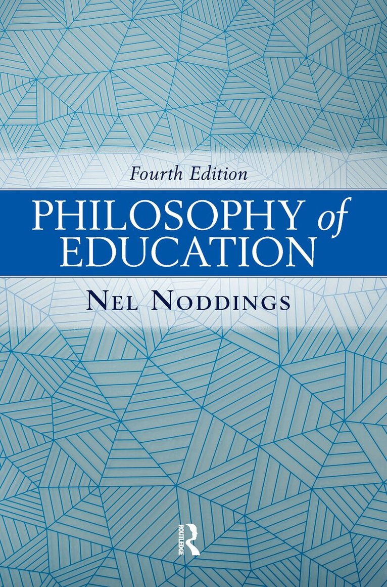 Nel Noddings - Philosophy of Education, E-bok
