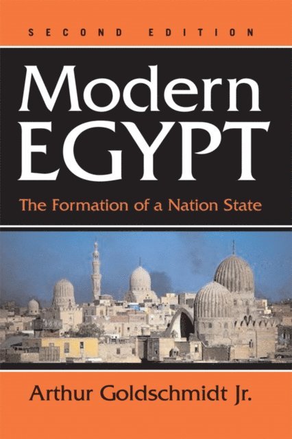 Arthur Goldschmidt Jr - Modern Egypt, E-bok