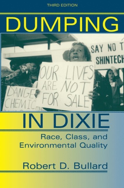 Robert D. Bullard - Dumping In Dixie, E-bok