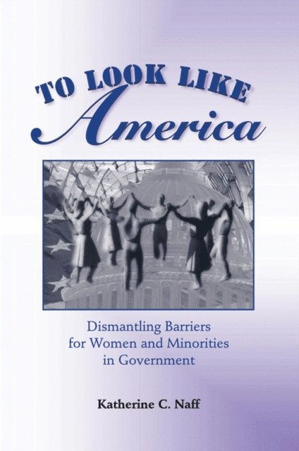 Katherine C. Naff - To Look Like America, E-bok