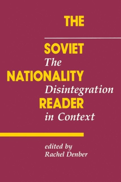 Rachel Denber - Soviet Nationality Reader, E-bok