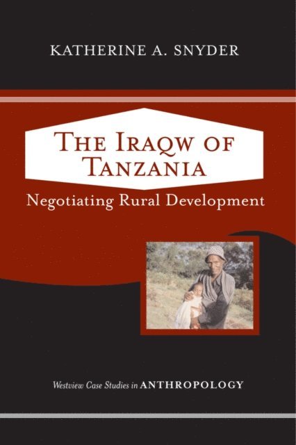 Katherine Snyder - Iraqw Of Tanzania, E-bok