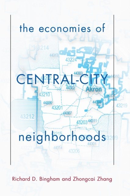 Richard Bingham - Economies Of Central City Neighborhoods, E-bok