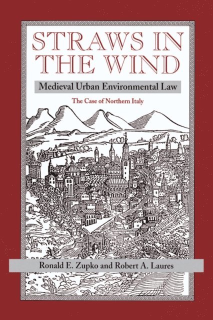 Ronald E Zupko - Straws In The Wind, E-bok