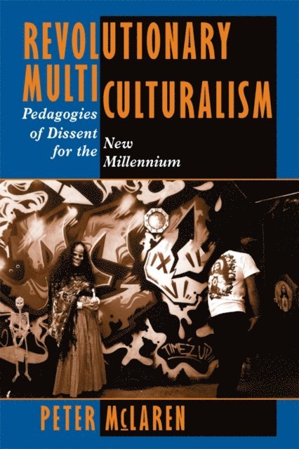 Peter Mclaren - Revolutionary Multiculturalism, E-bok