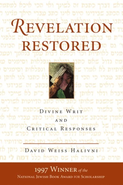 David Weiss Halivni - Revelation Restored, E-bok