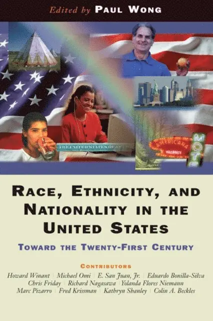 Paul Wong - Race, Ethnicity, And Nationality In The United States, E-bok. Tillgänglighet: Lägg i varukorg