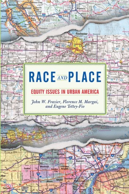 Eugene Tettey-Fio, Florence Margai, John W. Frazier - Race And Place, E-bok